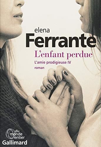 Amie prodigieuse (L') T.4 : L'enfant perdue
