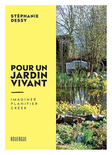 Pour un jardin vivant