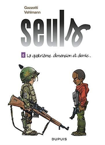 Seuls T.06 : La quatrième dimension et demie